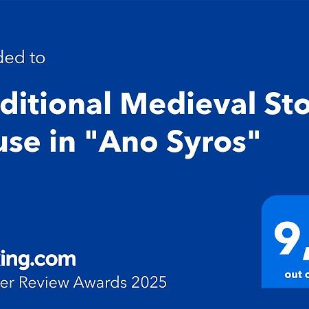 Traditional Medieval Stone House In "Ano Syros" Exterior photo